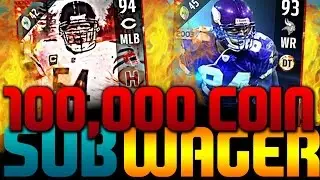 FIRE 100,000 COIN WAGER VS SUB - I CHALLENGE YOU! - Madden NFL - MUT 17 Head to Head Gameplay