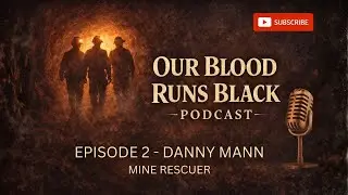 Danny Mann, a mine rescue team member who responded to the darkest nights in coalfield history.