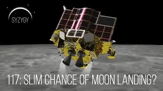 117: SLIM chance of Moon landing?