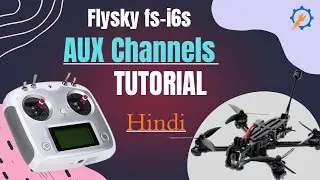 How to Use AUX Channels on FlySky FS-i6S (Hindi)
