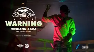 Wishann Asma - Warning (Clip Officiel) #ShattaZerLand