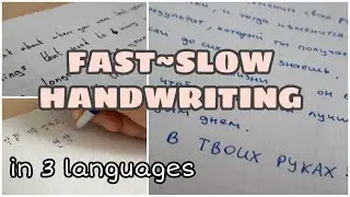 FAST VS SLOW WRITING | 3 LANGUAGES