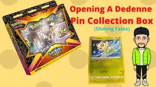 OPENING THE DEDENNE PIN COLLECTION SHINING FATES BOX!!!