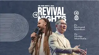 RICHARD GORDON & PHILIP MANTOFA - REVIVAL NIGHT #4 - THE SEND BRASIL