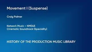 Movement I (Suspense) - Craig Palmer | Network Music (NM045) [Full Track] - HOTPML #695