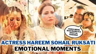 Actress Hareem Sohail Ruksati Emotional Moments