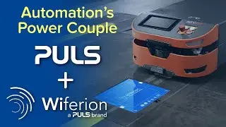 Automation's Power Couple: PULS Power Supplies & Wiferion (a PULS brand) Wireless Charging