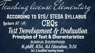 lecture 37(A)| Teaching license| Test development & Evaluation| principles of Test & Characteristics