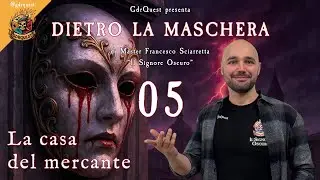 GdrQuest - Dietro la maschera - Episodio 05 - La casa del mercante - Warhammer Fantasy RPG