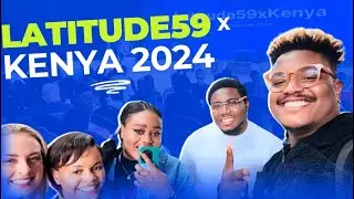 Latitude59 x Kenya 2024 | Bridging The Tech Ecosystem In Europe & Africa