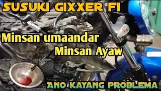 Susuki gixxer fi Minsan umaandar Minsan Ayaw Ano kayang problem neto.