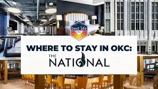 Where to Stay in Oklahoma City: The National Hotel,  Autograph Collection by Marriot Bonvoy 🌟✨