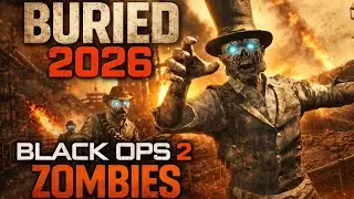 Buried 2026 BLACK OPS 2 ZOMBIES