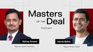 Masters of the Deal: How Abhay Anand closes landmark M&A deals