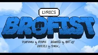 BROFIST - PewDiePie's Song By Roomie (Lyrics)