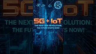 Next-Gen 5G & IoT &mdash; The Future Is Closer Than You Think! #nextgenai #specduel #tech2025