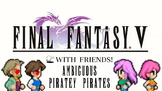 Final Fantasy V: Episode 1 