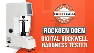 NG-RockGen DGEN Series - Digital Rockwell Hardness Tester - ASTM E18 - NextGen Material Testing, Inc