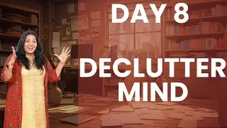 DAY 8 Double Your Vibration: Declutter Your Mind | 21 Days Program | Dr Lissy Shajahan