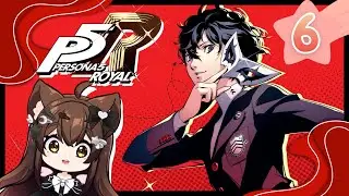 Making Our Way Through Kamoshida's Palace! | Persona 5 Royal Series | Part 6