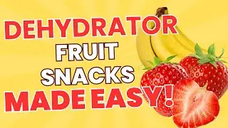 Nyah Makes &ldquo;Natural Candy&rdquo; 🍓🍌 | DIY Dehydrated Fruit Snacks for Kids