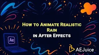 How to Animate Realistic Rain in After Effects &ndash; AEJuice Tutorials