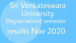 Sri Venkateswara Degree second semester Nov 2020 exam results |SVU latest|