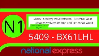 Service N1: National Express Enviro 400H *Full Diesel Conversion* (5409,BX61LHL) *RESTORED*