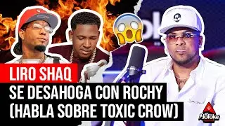 LIRO SHAQ SE DESAHOGA CON ROCHY RD (HABLA SOBRE EL ESTADO DE WHATSSAP QUE SUBIO DE TOXIC CROW)