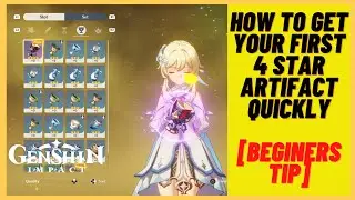 Genshin Impact - How to get your first 4 star artifact quickly (beginners tip  )