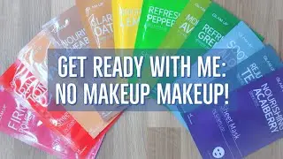 GRWM - NO MAKEUP MAKEUP