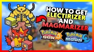 Where to find Magmarizer and Electirizer - Pok&eacute;mon Sun and Moon