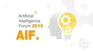 [AIF2019] 제5회 인공지능 국제 포럼 : 인공지능, 인간과 함께 한계를 넘어서