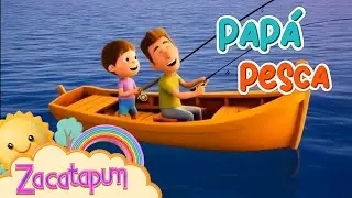 🎣Pap&aacute; Pesca &ndash; Canci&oacute;n para jugar con S&iacute;labas Pa Pe Pi Po Pu | ZACATAPUM - Entretenimiento para ni&ntilde;os
