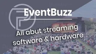 The EventBuzz podcast: Best streaming software for theater and performing arts