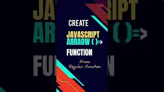 Javascript arrow function creation | arrow function javascript