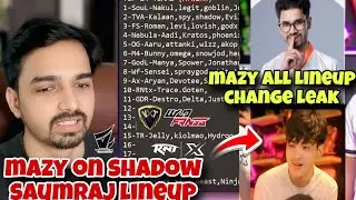 Mazy On Shadow Saumraj New Lineup 🚨  Mazy All Lineup Changes Leak 🚨 Ve Lineup Leak 🚨