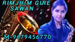 Saxophone Music Best Marriage entertainment Female Saxophonist PALAK/ Kolkata.Rimjhim gire sax cover