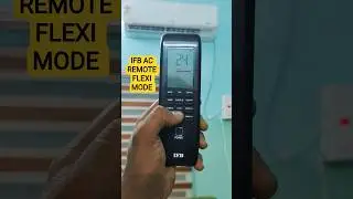 IFB AC REMOTE FLEXI MODE 😃 #ifbacremotefunction #abidacwala #shorts