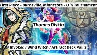 Yu-Gi-Oh! First Place - OTS Tournament - Tom Diskin - Invoked Wind Witch Artifact Deck Pofile
