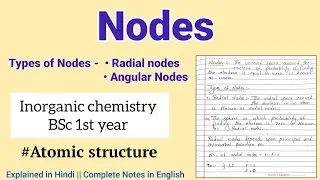 Nodes - Radial & Angular Nodes || Atomic Structure || Bsc 1st year Inorganic chem Easy Explanation 