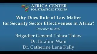 Why Does Rule of Law Matter for Security Sector Effectiveness in Africa?
