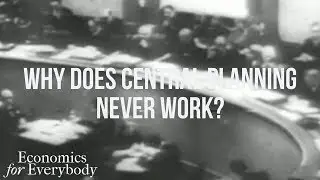 Why does Central Planning never work? | Top-Rated Homeschool Economics Curriculum