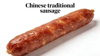 Chinese Lap Cheong: The Hidden Star of Every Asian Table （中国腊肠：亚洲餐桌上的隐藏主角）