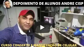Depoimentos de Alunos do curso conserto e manuten&ccedil;&atilde;o de celular 4.0