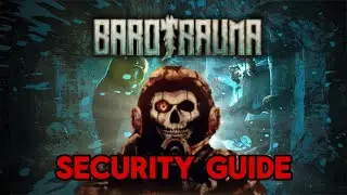 Barotrauma: Guide to Security