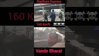 Vande Bharat Vs Rajdhani Powerfull Express #shortvideo #indianrailways #viral #shorts #rajdhani 😈😈