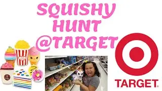 SQUISHY TOYS HUNT AT TARGET!