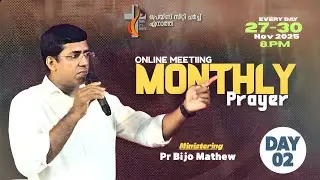 Monthly Prayer l Pr Bijo Mathew l Praise City Church l Day -02 l 28 Nov 2025