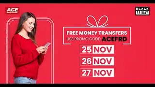 Unlimited Free Money Transfers using promo 'ACEFRD' | ACE Money Transfer